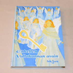 Soile Raunio Enkelten valtakunnan avain